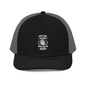 You can Sleep When you are Dead Hat